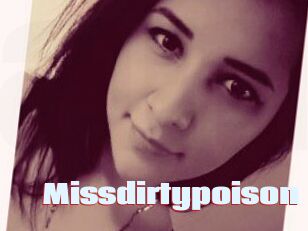 Missdirtypoison