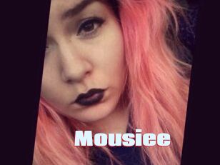 Mousiee