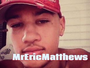 MrEricMatthews