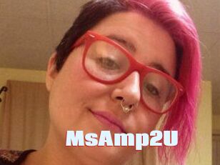 MsAmp2U