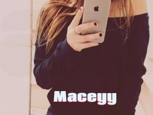 Maceyy