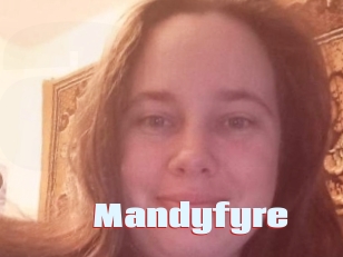 Mandyfyre