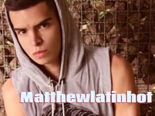 Matthewlatinhot