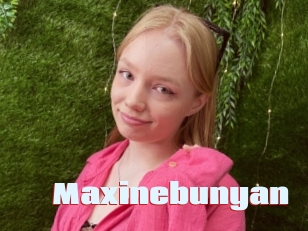 Maxinebunyan