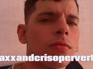 Maxxandcrisopervert