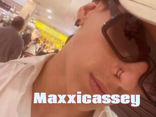 Maxxicassey