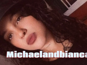 Michaelandbianca