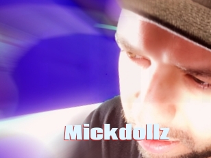 Mickdollz