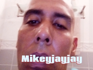 Mikeyjayjay