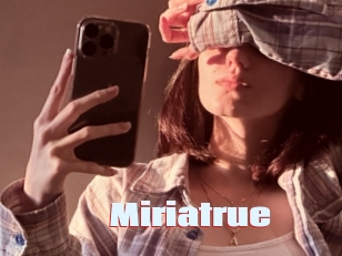 Miriatrue