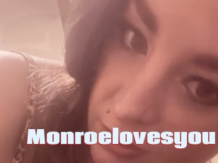 Monroelovesyou