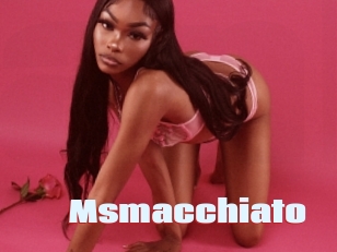 Msmacchiato