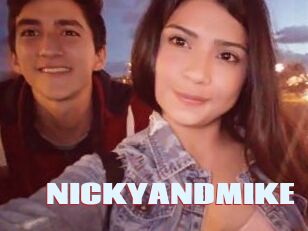 NICKYANDMIKE