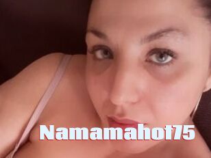 Namamahot75