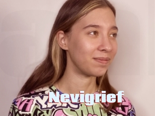 Nevigrief