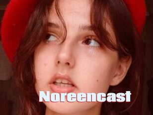 Noreencast