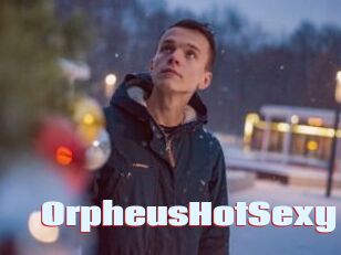 OrpheusHotSexy