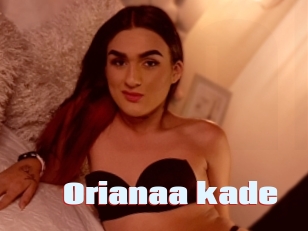 Orianaa_kade