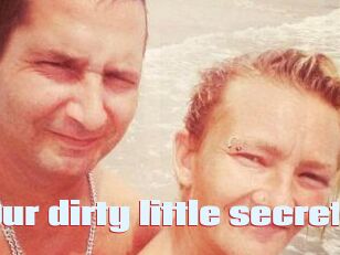 Our_dirty_little_secret