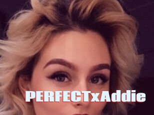 PERFECTxAddie