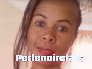 Perlenoiretana