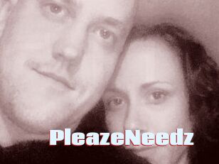 PleazeNeedz