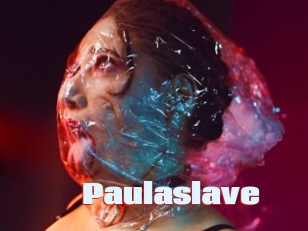 Paulaslave