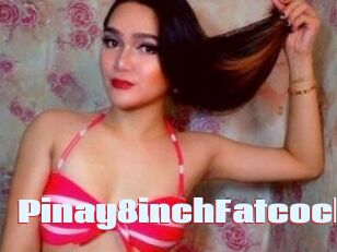 Pinay8inchFatcock