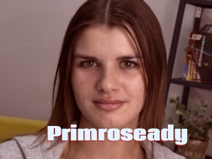 Primroseady