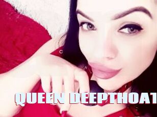 QUEEN_DEEPTHOAT