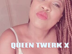 QUEEN_TWERK_X