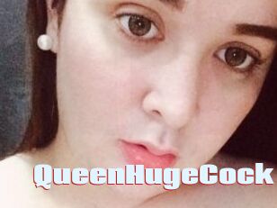 QueenHugeCock