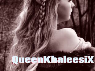 QueenKhaleesiX