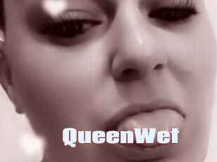 QueenWet
