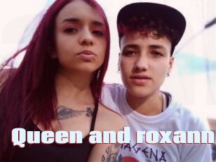 Queen_and_roxanne