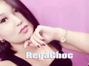 ReyaChoc