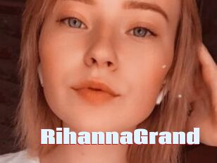 RihannaGrand