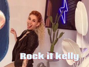 Rock_it_kelly