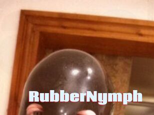 RubberNymph