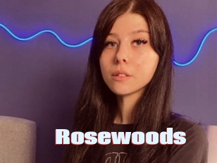 Rosewoods