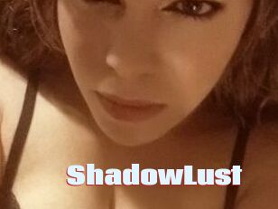 ShadowLust