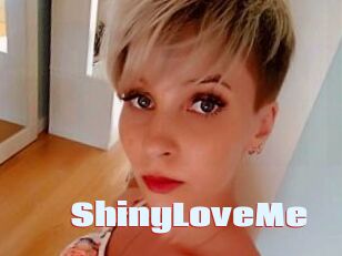 ShinyLoveMe