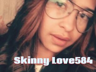 Skinny_Love584