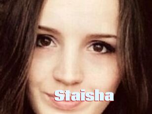 Staisha