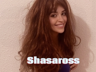 Shasaross