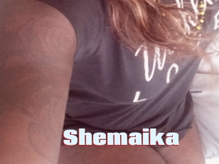 Shemaika