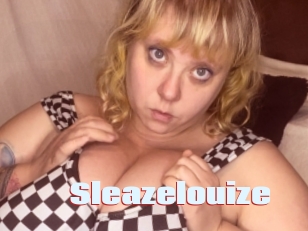 Sleazelouize