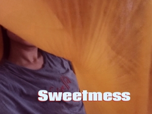 Sweetmess