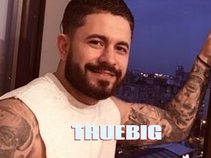 TRUEBIG