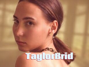 TaylorBrid